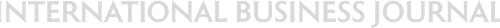 INTERNATIONAL BUSINESS JOURNAL